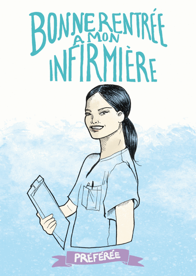 Carte Bonne Rentrée à Mon Infirmière Préférée : Envoyer 